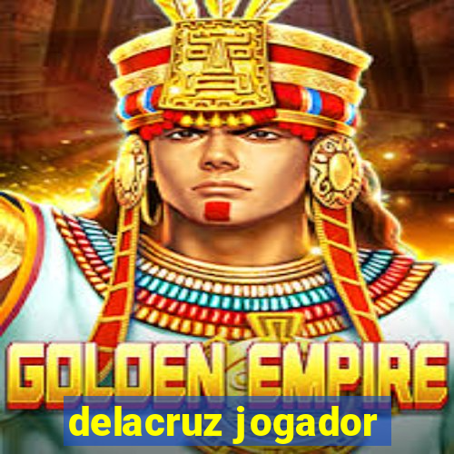 delacruz jogador